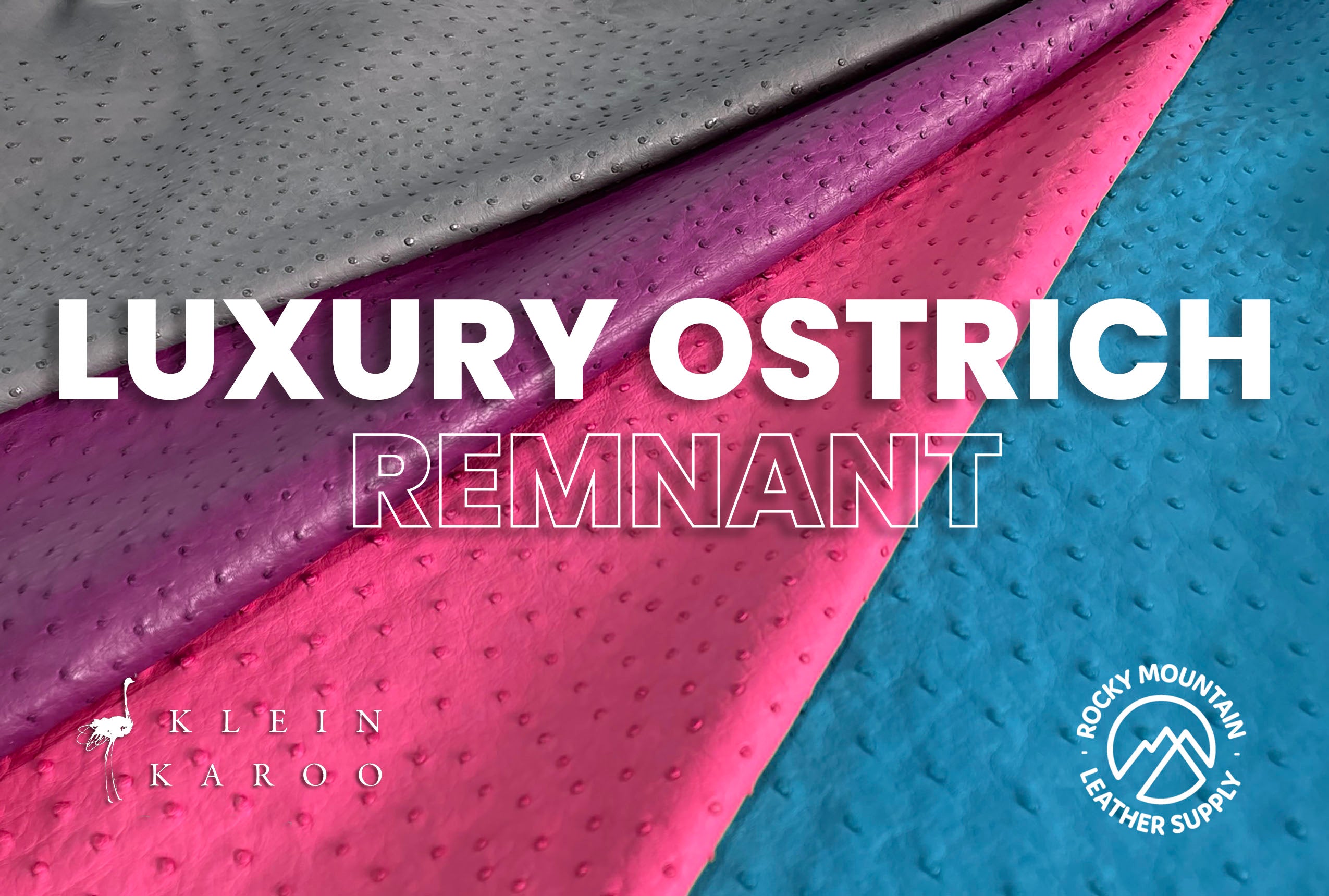 Klein Karoo - Matte Luxury Ostrich - Crown Bundles (REMNANT) 60-70% OFF!