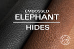 Italian 🇮🇹 - Embossed Elephant - Veg Tanned Leather (HIDES)