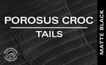 Porosus Crocodile Tails - Farm Raised (Top Quality) - Luxury Skins (Matte Black)