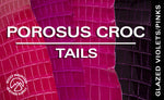 Porosus Crocodile Tails - Farm Raised (Top Quality) - Luxury Skins (Glazed Pink/Purples)