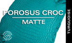Porosus Crocodile - Matte - Farm Raised / Luxury Skins (40+cm)