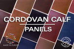 Cordovan Calf 🇪🇺 - Luxury Calfskin Leather "Finished like Shell Cordovan" (PANELS)