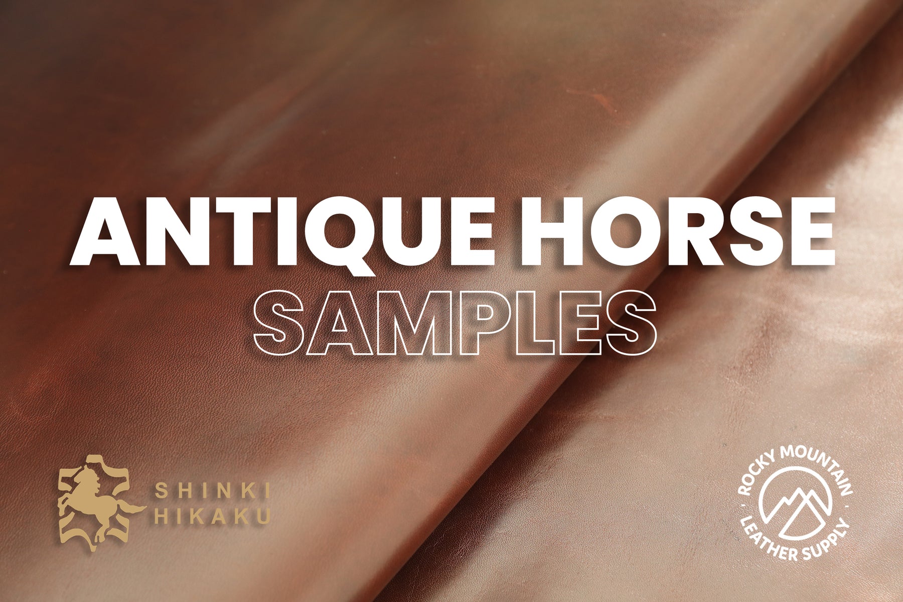 Shinki Hikaku - Antique Horsehide Leather (SAMPLES)