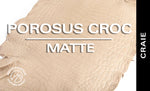 Porosus Crocodile - Matte - Farm Raised / Luxury Skins (35-39cm)